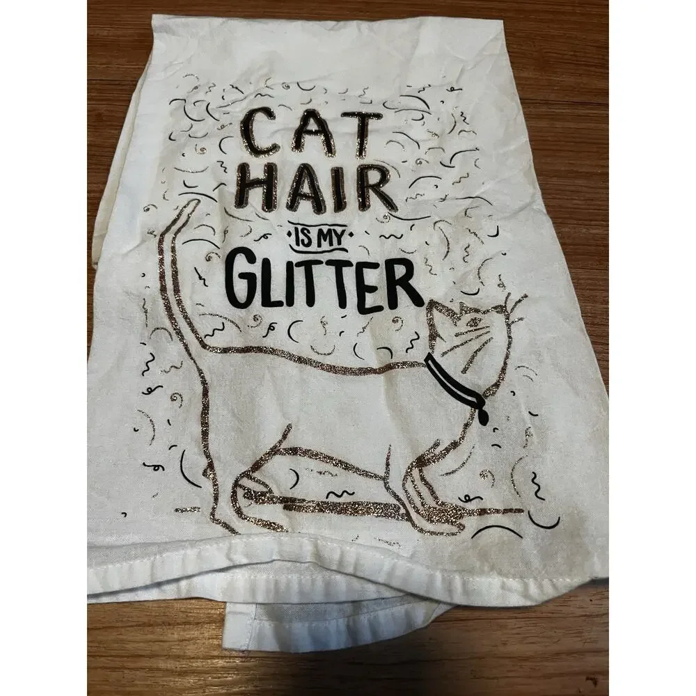 Cat Lovers Kitchen Tea Towels Cat Hair is my Glitter